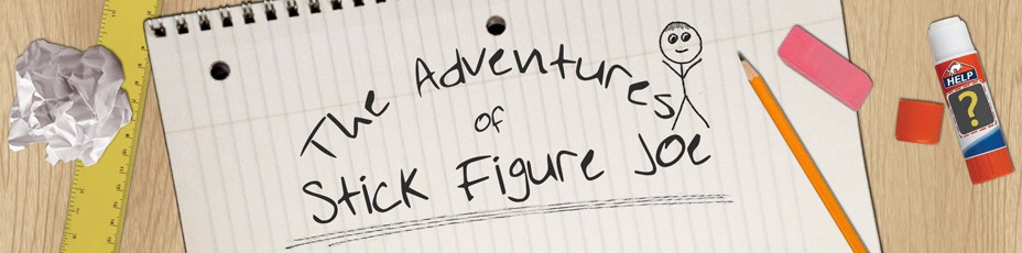 The Adventures of Stick Figure Joe