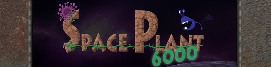 Space Plant 6000